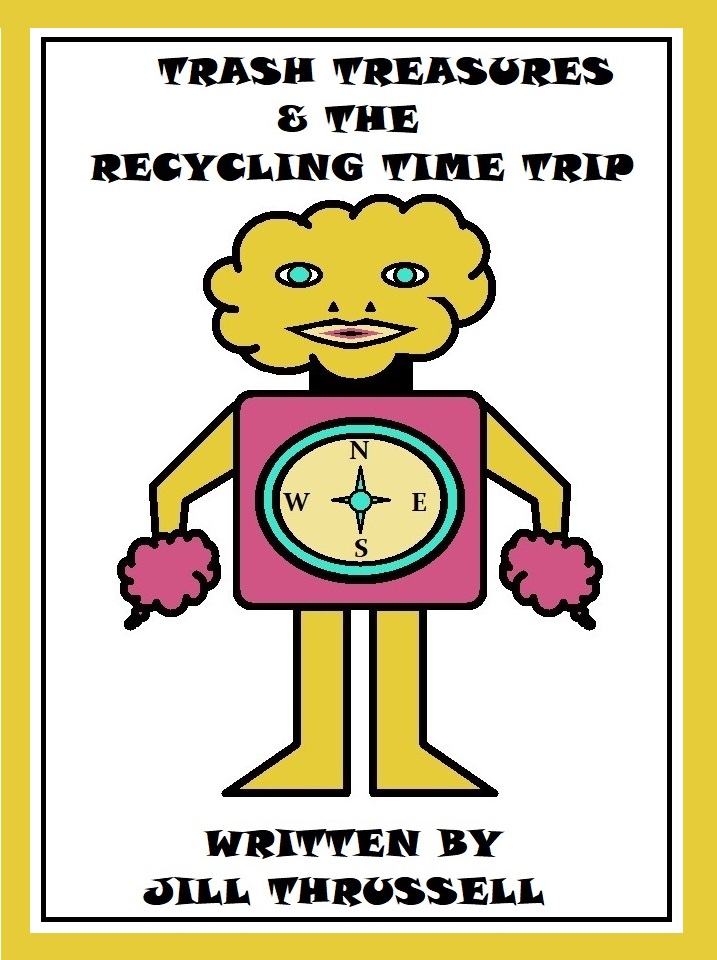 Trash Treasures & the Recycling Time Trip